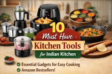 must have kitchen tools for Indian kitchen